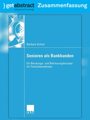 cover image of Senioren als Bankkunden (Zusammenfassung)